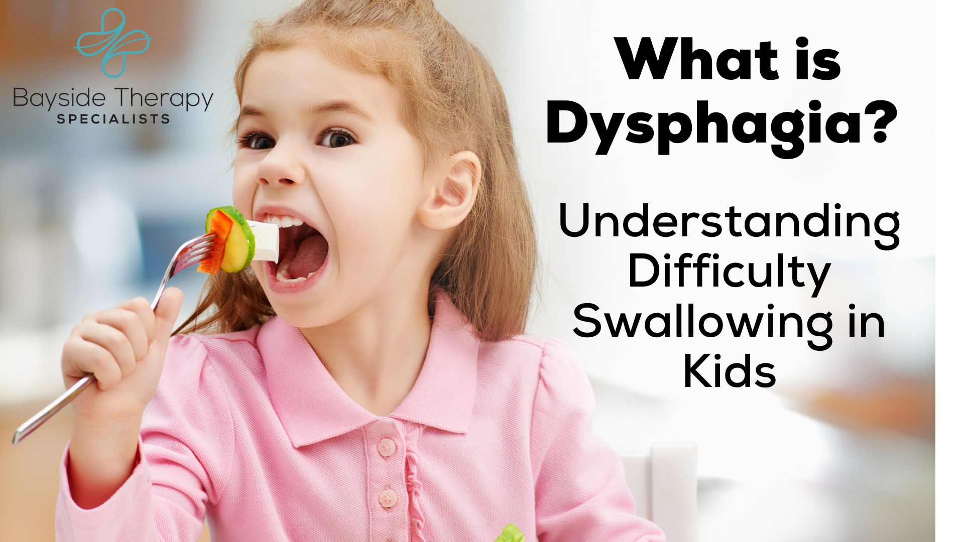 Understanding Dysphagia in Children